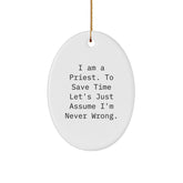 Funny Quote Oval Ornament for Priest Gifts from Men to Family Friends Christmas Unique - Image 1